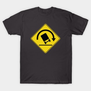 Caution Road Sign Tipping Truck T-Shirt